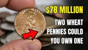 Could a Lincoln Wheat Penny Be Worth $78 Million